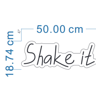 LED Sign Shake it (19cm x 50cm) White