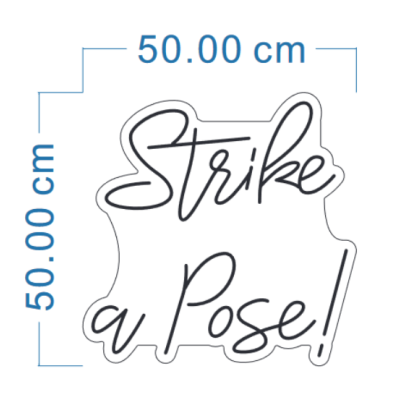 LED Sign Strike a Pose! (50cm x 75cm) White