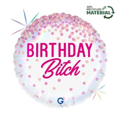 Grabo Foil Round 46cm (18") Birthday Bitch